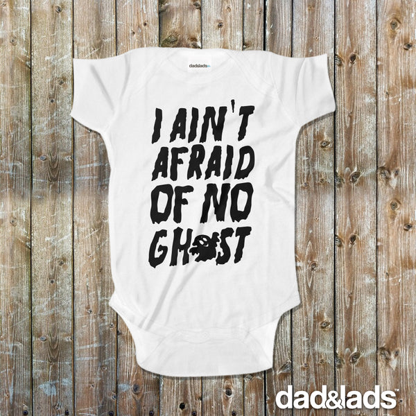I Ain't Afraid Of No Ghost Ghostbusters Halloween Baby Onesie - Dad and Lads
