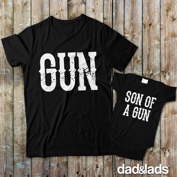 Gun Son of a Gun Matching Father Son Shirts - Dad and Lads