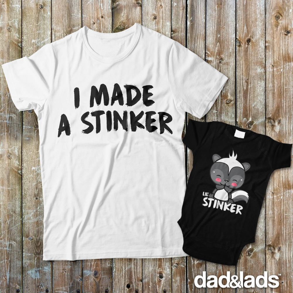 I Made A Stinker and Little Stinker Matching Father Daughter Shirts - Dad and Lads