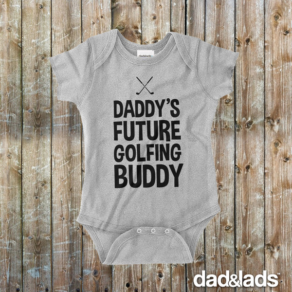 Daddy's Future Golfing Buddy Baby Onesie - Dad and Lads