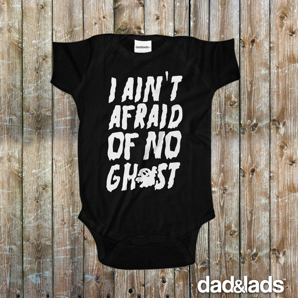 I Ain't Afraid Of No Ghost Ghostbusters Halloween Baby Onesie - Dad and Lads